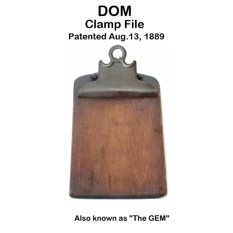 Dom Clamp File, patented August 13, 1889, also known as “The Gem”