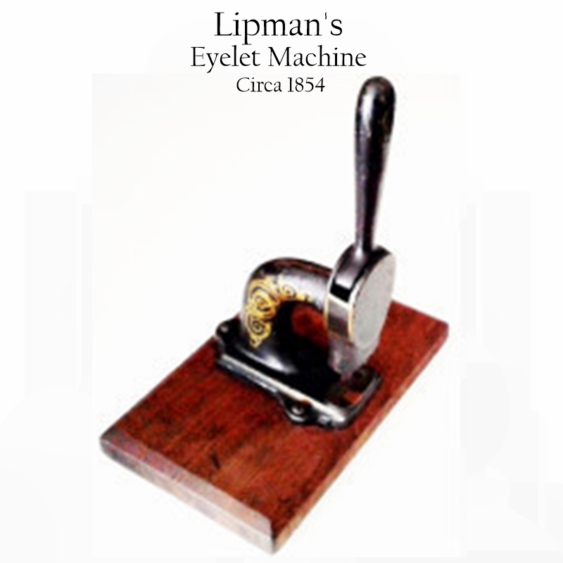 Lipman's Eyelet Machine, circa 1854