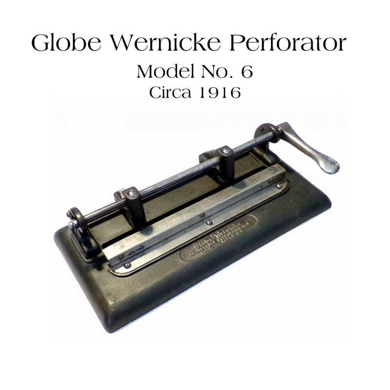 Globe-Wernicke Perforator Model No. 6, circa 1916