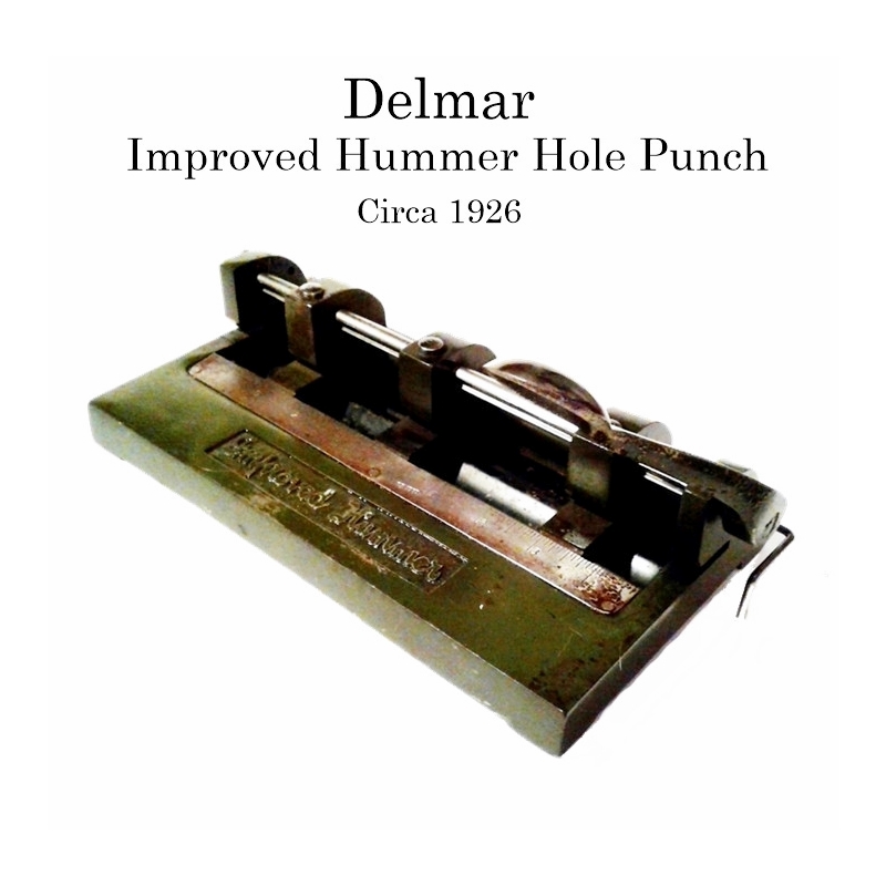 Delmar Improved Hummer Hole Punch, circa 1926