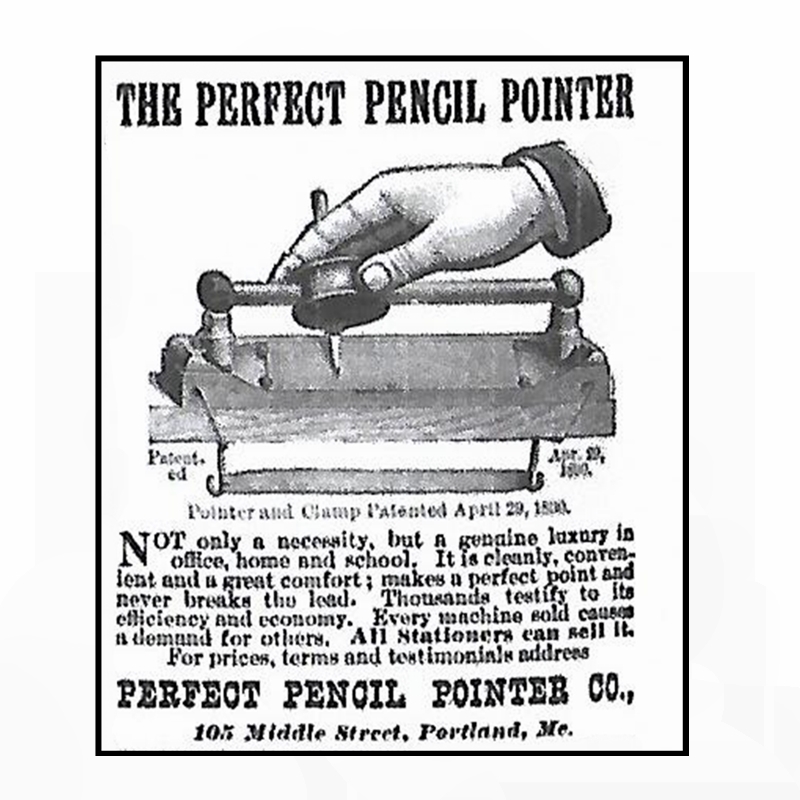 The Perfect Pencil Pointer advertisement, patented April 29, 1890