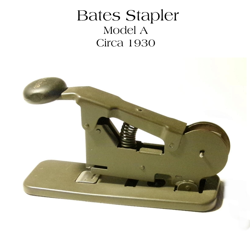 Bates Stapler, Model A, circa 1930