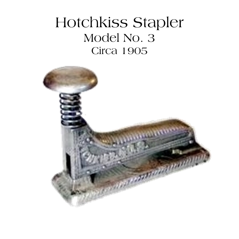 Hotchkiss Stapler, Model No. 3, circa 1905